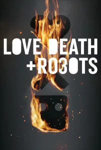 Love, Death & Robots กลไก หัวใจ ดับสูญ ซีซั่น 3 EP.1-9