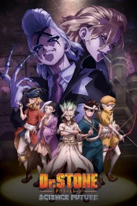 Dr. Stone: Science Future ด็อกเตอร์สโตน ซีซั่น 4 EP.1-12